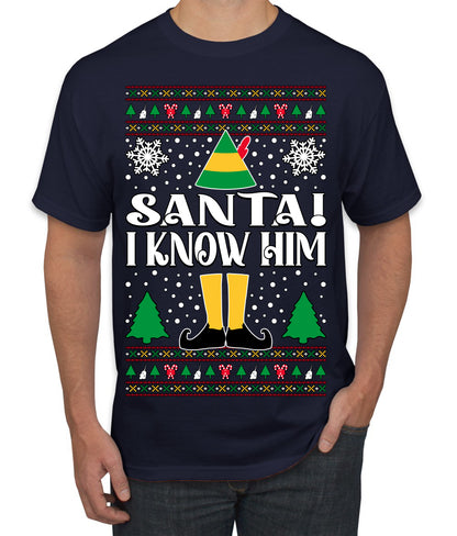 Santa! I Know Him Christmas Movie Quote , Christmas Gifts, Funny Xmas Gift Idea, Ugly Christmas Sweater Men's T-Shirt