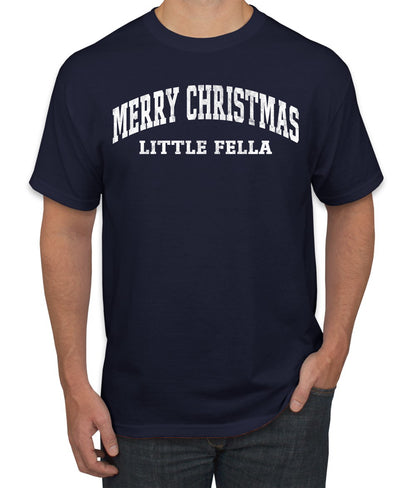 Vintage Movie Quote Merry Christmas Little Fella, Christmas Gifts, Funny Xmas Gift Idea, Ugly Christmas Sweater Men's T-Shirt