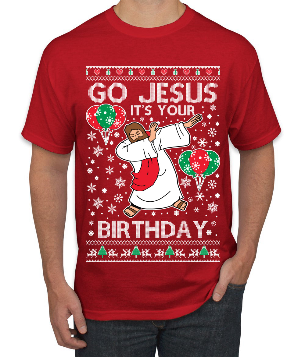 Go Jesus It's Your Birthday, Jesus Birthday, Christmas Gifts, Funny Xmas Gift Idea, Ugly Christmas  Men's T-Shirt