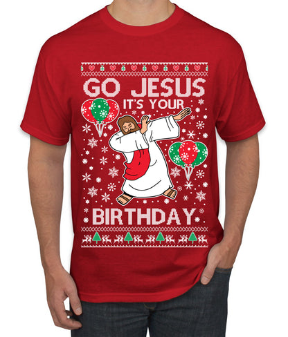 Go Jesus It's Your Birthday, Jesus Birthday, Christmas Gifts, Funny Xmas Gift Idea, Ugly Christmas  Men's T-Shirt