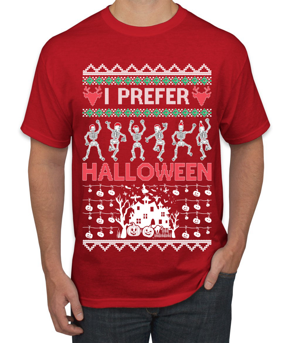 I Prefer Halloween Dancing Skeletons, Xmas Dancers, Christmas Gifts, Funny Xmas Gift Idea, Ugly Christmas  Men's T-Shirt