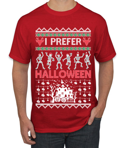 I Prefer Halloween Dancing Skeletons, Xmas Dancers, Christmas Gifts, Funny Xmas Gift Idea, Ugly Christmas  Men's T-Shirt
