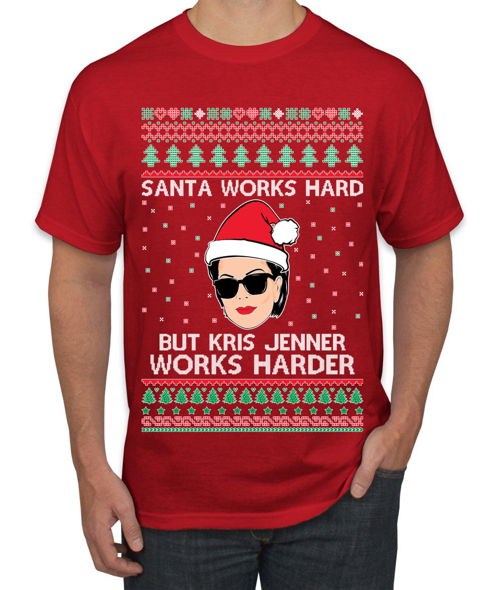 Santa Works Hard But Kris Works Harder Jenner, Christmas Gifts, Funny Xmas Gift Idea, Ugly Christmas  Men's T-Shirt