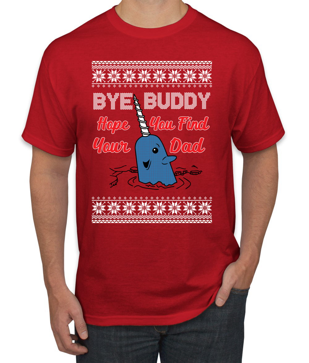Narwhal Hope You Find Your Dad Quote, Christmas Gifts, Funny Xmas Gift Idea, Ugly Christmas Sweater Men's T-Shirt