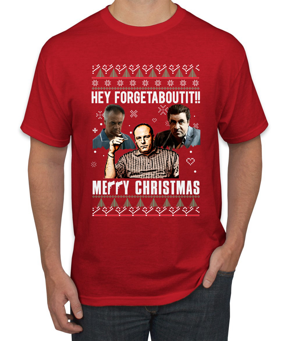Hey Forgetabout Mery Christmas, Christmas Gifts, Funny Xmas Gift Idea, Ugly Christmas Sweater Men's T-Shirt