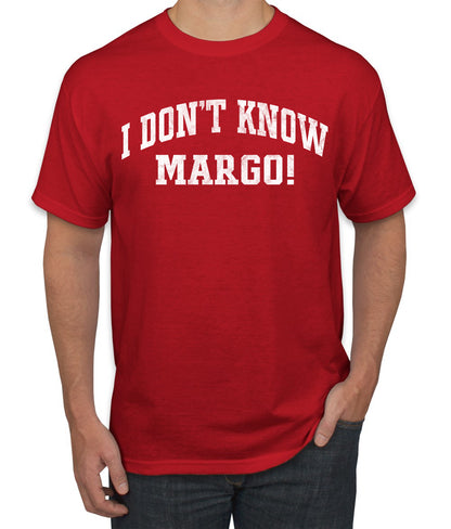 Vintage Movie Quote I Don't Know Margo!, Christmas Gifts, Funny Xmas Gift Idea, Ugly Christmas Sweater Men's T-Shirt