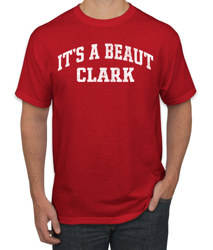 Vintage Movie Quote It's A Beaut Clark, Christmas Gifts, Funny Xmas Gift Idea, Ugly Christmas Sweater Men's T-Shirt