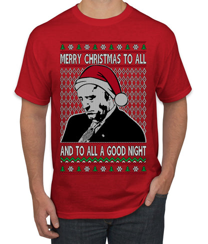 A Good Night Sleepy Joe Merry Xmas To All,Christmas Gifts, Funny Xmas Gift Idea, Ugly Christmas Sweater Men's T-Shirt