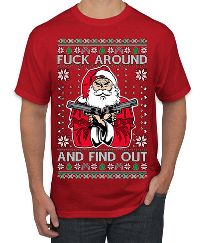 F Around And Find Out Santa, Christmas Gifts, Funny Xmas Gift Idea, Ugly Christmas Sweater Men's T-Shirt