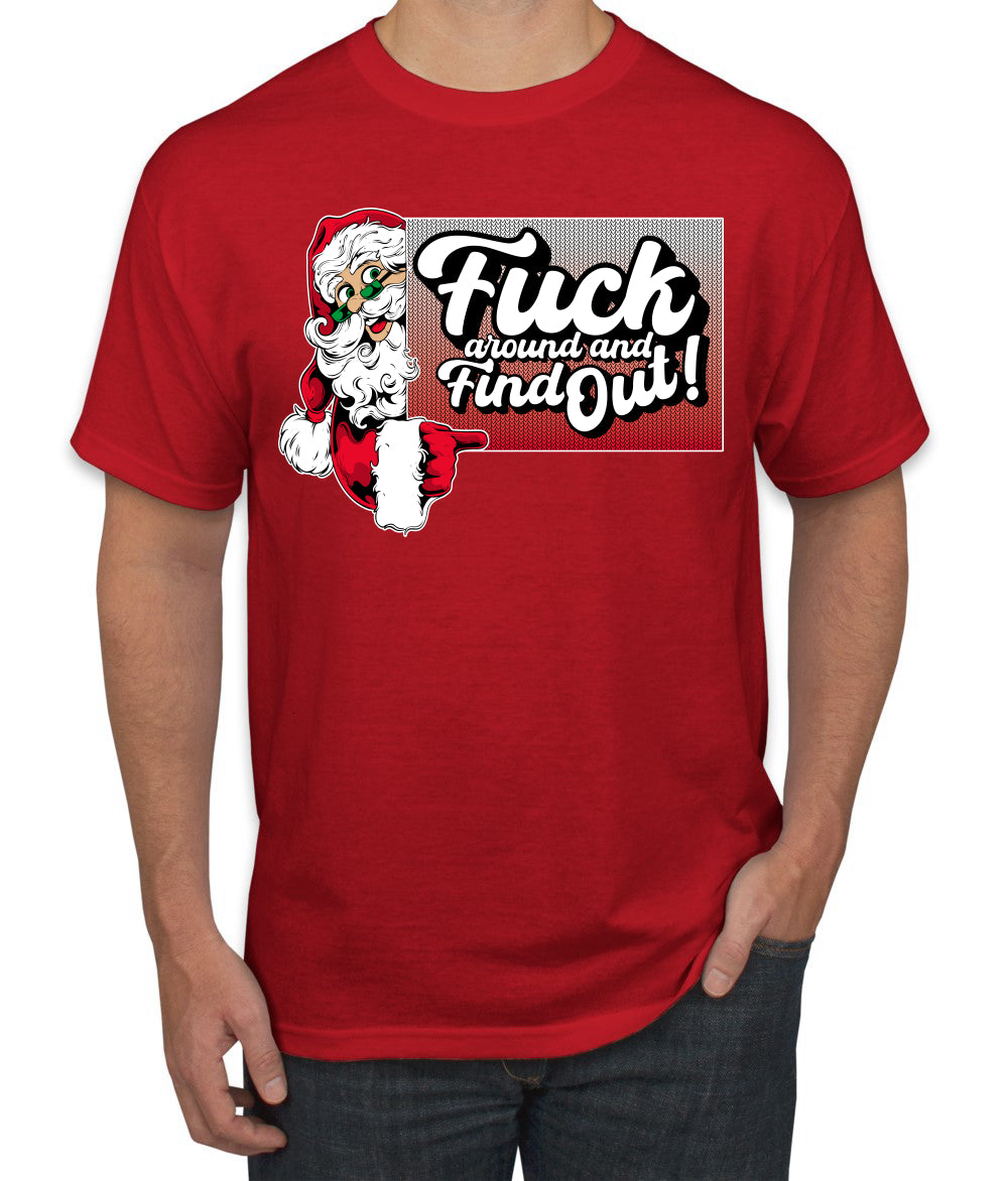 F Around And Find Out Santa Sign, Christmas Gifts, Funny Xmas Gift Idea, Ugly Christmas Sweater Men's T-Shirt