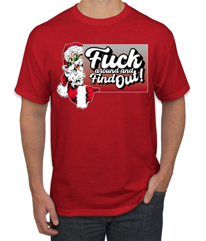 F Around And Find Out Santa Sign, Christmas Gifts, Funny Xmas Gift Idea, Ugly Christmas Sweater Men's T-Shirt