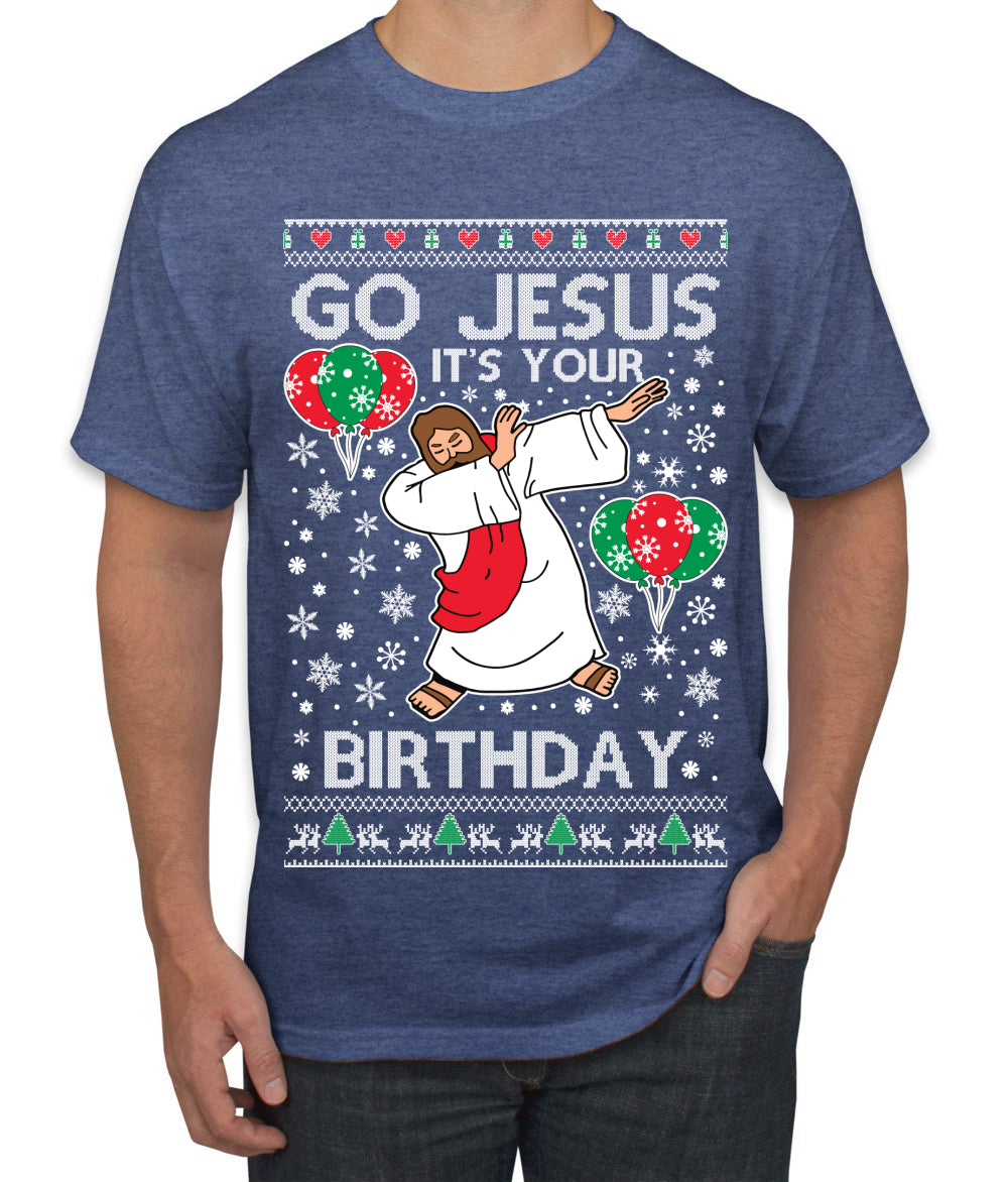 Go Jesus It's Your Birthday, Jesus Birthday, Christmas Gifts, Funny Xmas Gift Idea, Ugly Christmas  Men's T-Shirt
