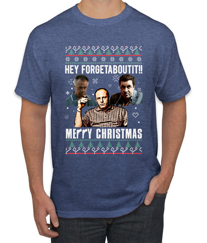 Hey Forgetabout Mery Christmas, Christmas Gifts, Funny Xmas Gift Idea, Ugly Christmas Sweater Men's T-Shirt