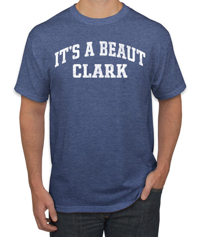 Vintage Movie Quote It's A Beaut Clark, Christmas Gifts, Funny Xmas Gift Idea, Ugly Christmas Sweater Men's T-Shirt