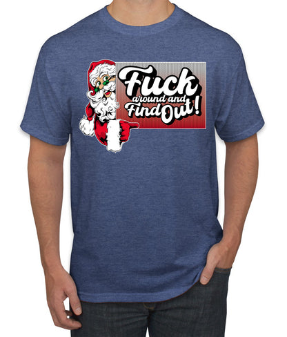 F Around And Find Out Santa Sign, Christmas Gifts, Funny Xmas Gift Idea, Ugly Christmas Sweater Men's T-Shirt