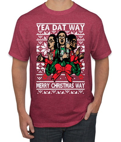 Yea Dat Way Merry Christmas Way, Christmas Gifts, Funny Xmas Gift Idea, Ugly Christmas Sweater Men's T-Shirt