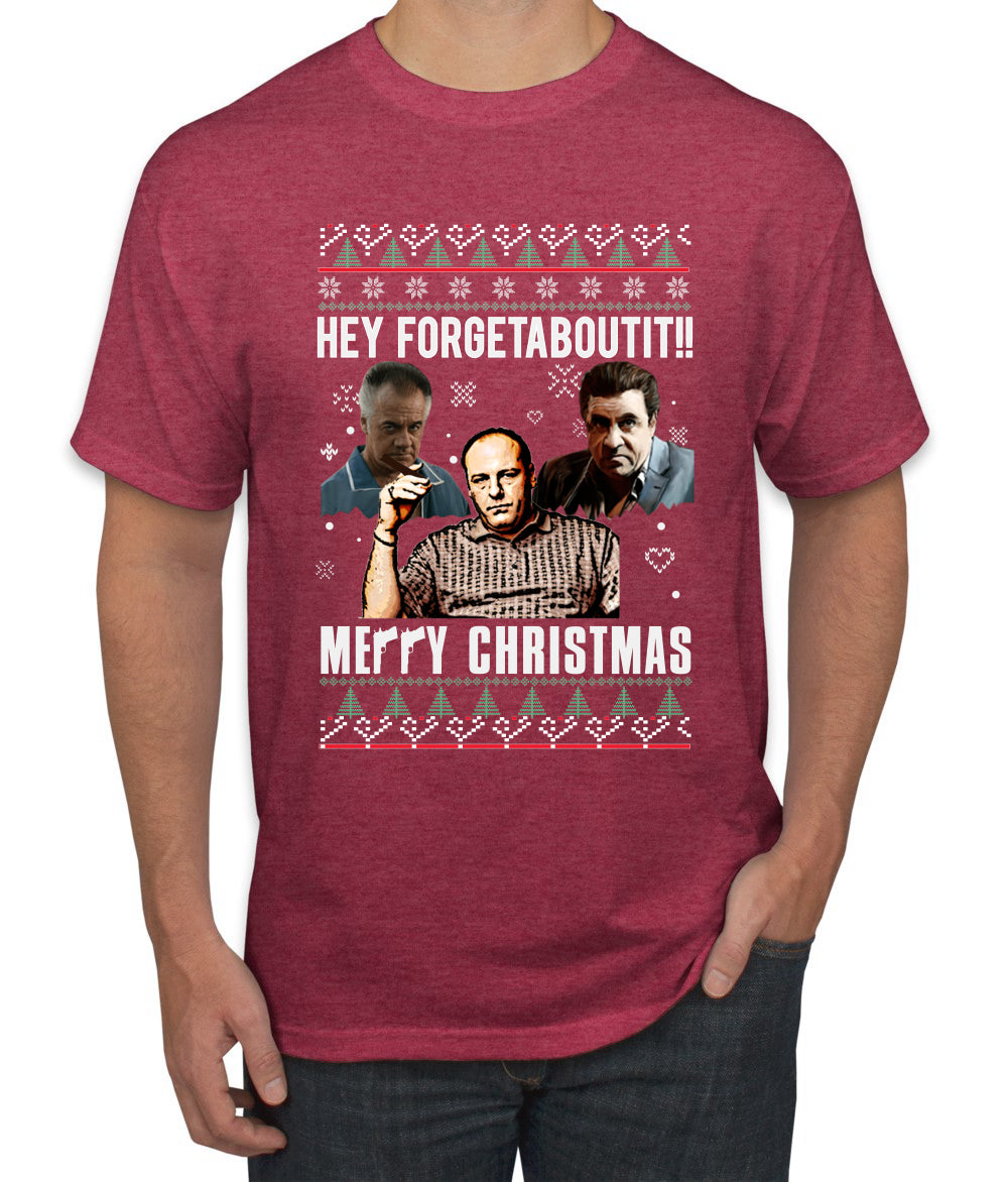 Hey Forgetabout Mery Christmas, Christmas Gifts, Funny Xmas Gift Idea, Ugly Christmas Sweater Men's T-Shirt