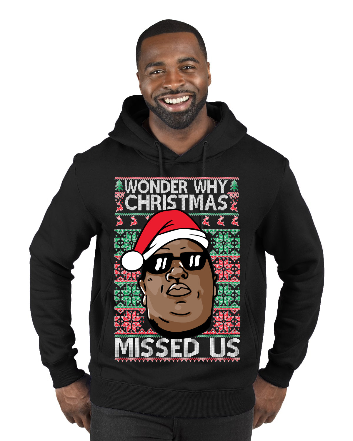 Funny Biggie Wonder Why Christmas Missed Us, Christmas Gifts, Funny Xmas Gift Idea, Ugly Christmas Sweater Premium Graphic Hoodie Sweatshirt