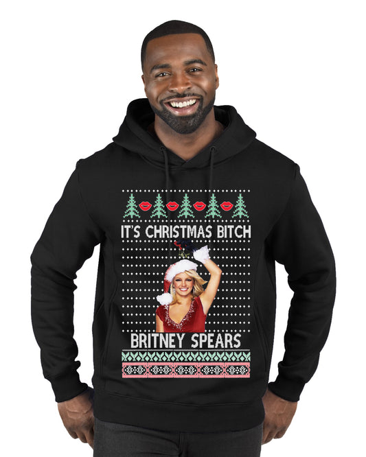 It's Christmas Bitch Britney, Christmas Gifts, Funny Xmas Gift Idea, Ugly Christmas  Premium Graphic Hoodie Sweatshirt