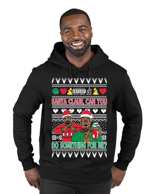 Santa Claus, Can You Do Something For Me? ,Christmas Gifts, Funny Xmas Gift Idea, Ugly Christmas Sweater Premium Graphic Hoodie Sweatshirt