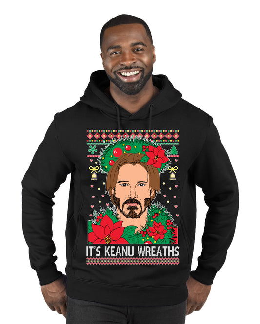It's Keanu Wreaths ,Christmas Gifts, Funny Xmas Gift Idea, Ugly Christmas Sweater Premium Graphic Hoodie Sweatshirt