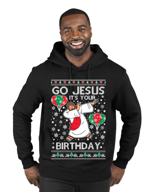 Go Jesus It's Your Birthday, Jesus Birthday, Christmas Gifts, Funny Xmas Gift Idea, Ugly Christmas  Premium Graphic Hoodie Sweatshirt