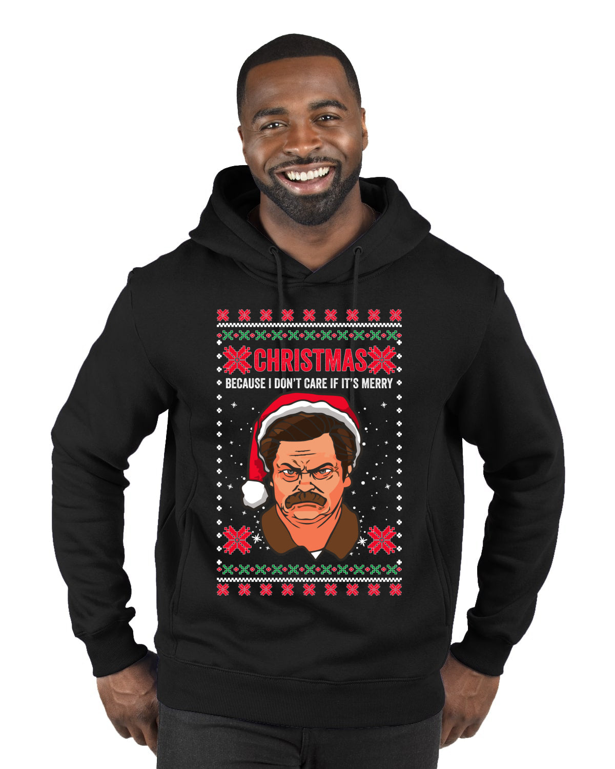 Christmas Ron - I Don't Care If Its Merry, Christmas Gifts, Funny Xmas Gift Idea, Ugly Christmas Sweater Premium Graphic Hoodie Sweatshirt