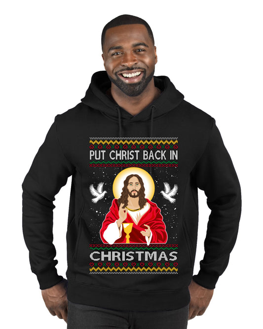 Put Christ Back In Christmas , Merry Christmas Tee, Ugly Christmas,  Sweater Premium Graphic Hoodie Sweatshirt