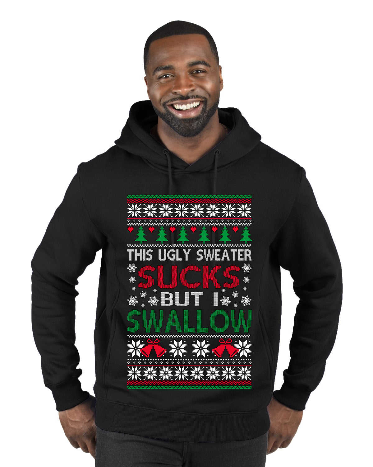This Ugly Sweater SUCKS But I SWALLOW , Merry Christmas Tee, Ugly Christmas,  Sweater Premium Graphic Hoodie Sweatshirt
