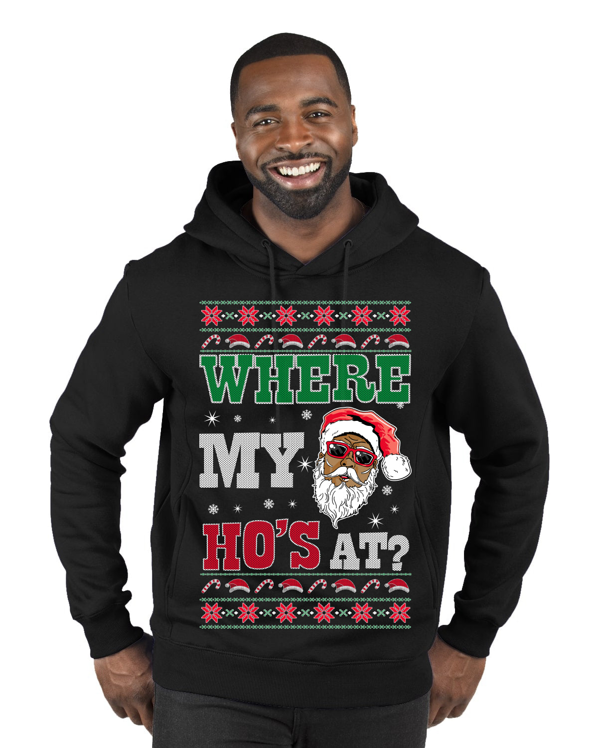 Where My Ho's At? ,Christmas Gifts, Funny Xmas Gift Idea, Ugly Christmas Sweater Premium Graphic Hoodie Sweatshirt