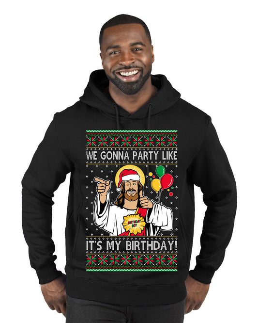 Gonna Party Like It's My Birthday Jesus, Christmas Gifts, Funny Xmas Gift Idea, Ugly Christmas Sweater Premium Graphic Hoodie Sweatshirt