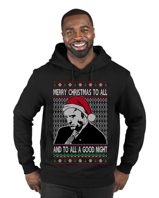 A Good Night Sleepy Joe Merry Xmas To All,Christmas Gifts, Funny Xmas Gift Idea, Ugly Christmas Sweater Premium Graphic Hoodie Sweatshirt