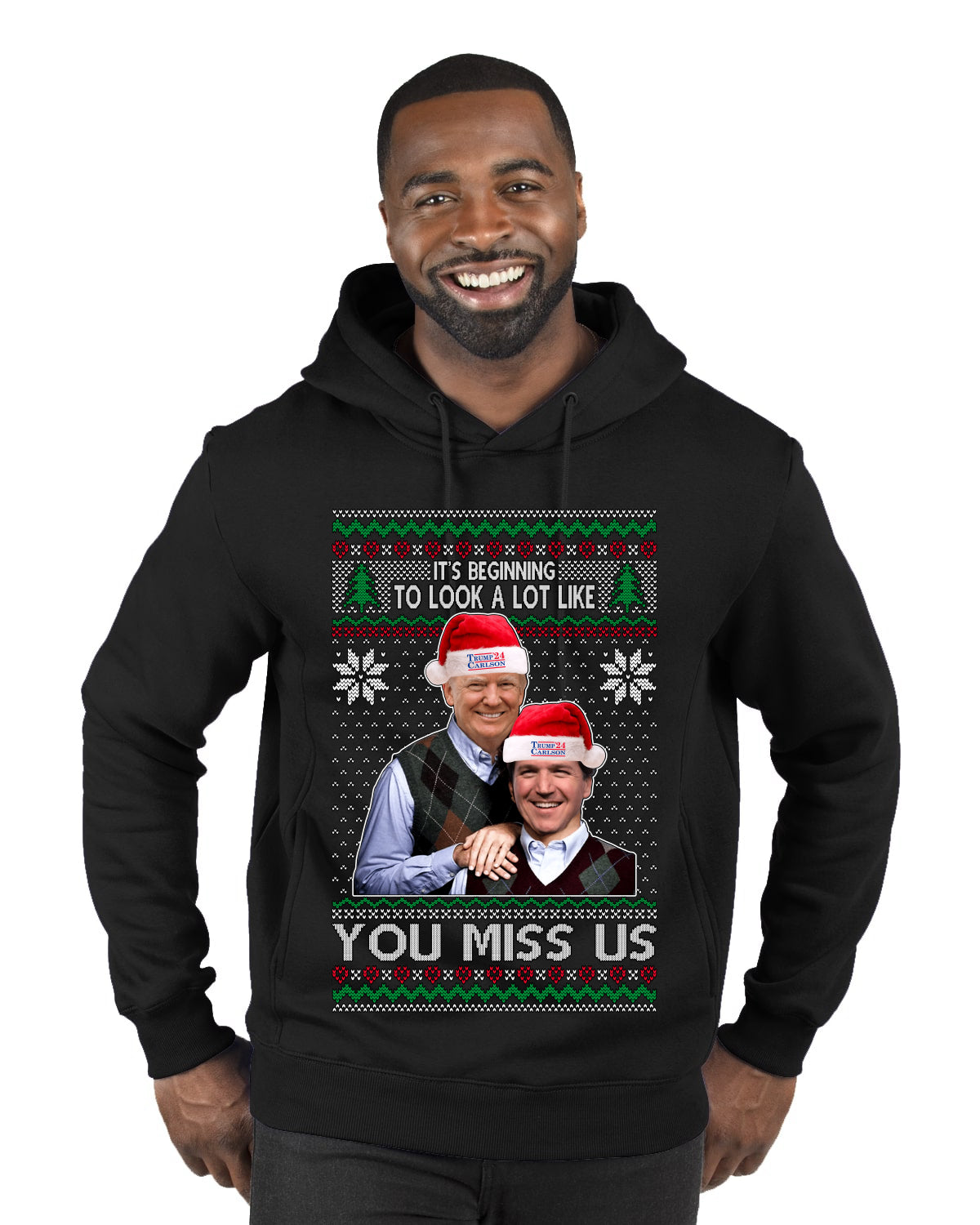 Trump Carlson 24 Beginning To Look Like You Miss Us, Christmas Gifts, Funny Xmas Gift Idea, Ugly Christmas Sweater Premium Graphic Hoodie Sweatshirt