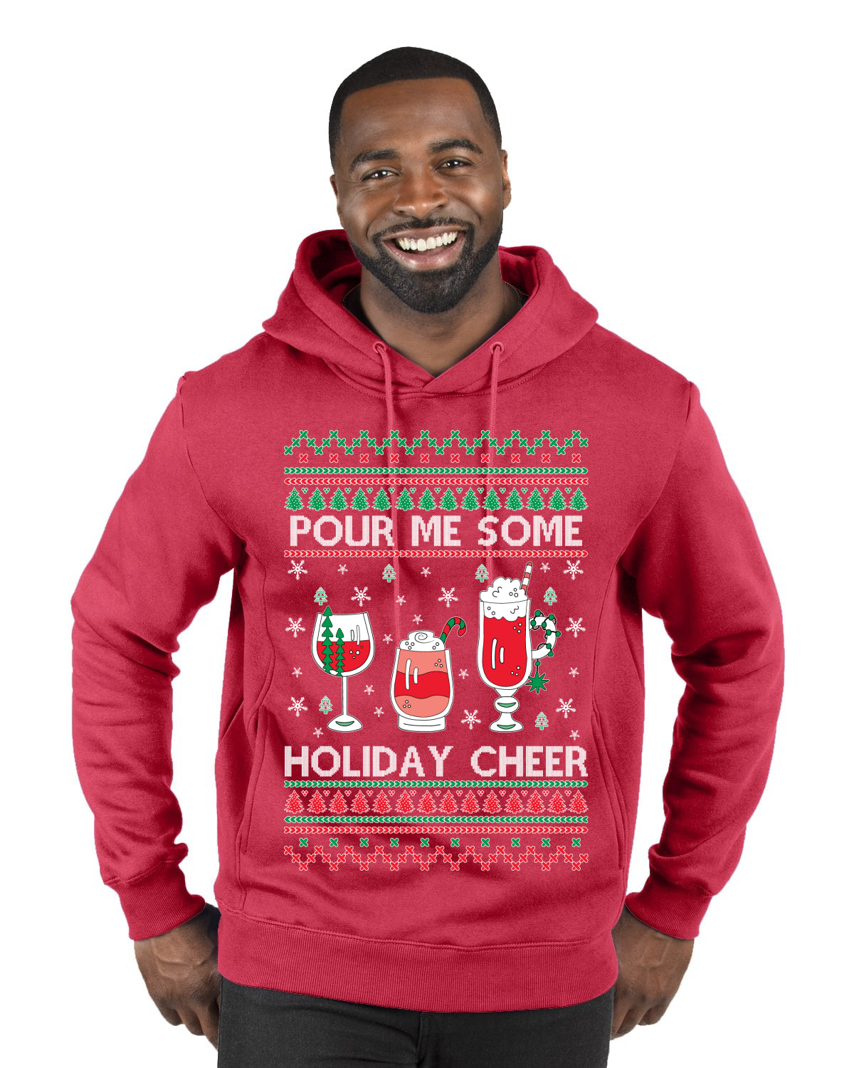 Pour Me Some Holiday Cheer ,Christmas Gifts, Funny Xmas Gift Idea, Ugly Christmas Sweater Premium Graphic Hoodie Sweatshirt