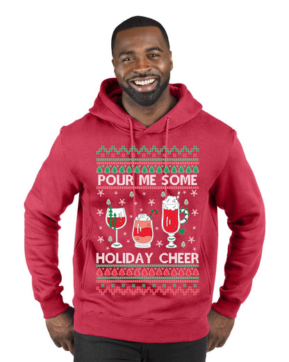 Pour Me Some Holiday Cheer ,Christmas Gifts, Funny Xmas Gift Idea, Ugly Christmas Sweater Premium Graphic Hoodie Sweatshirt