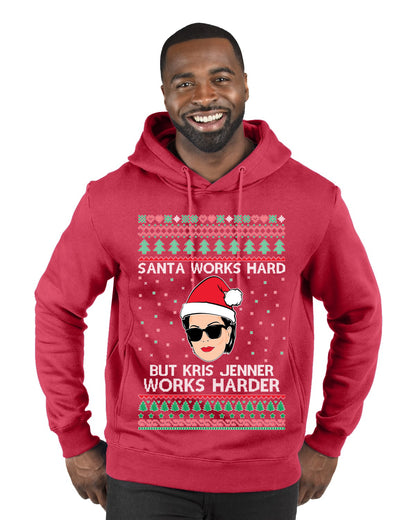 Santa Works Hard But Kris Works Harder Jenner, Christmas Gifts, Funny Xmas Gift Idea, Ugly Christmas  Premium Graphic Hoodie Sweatshirt