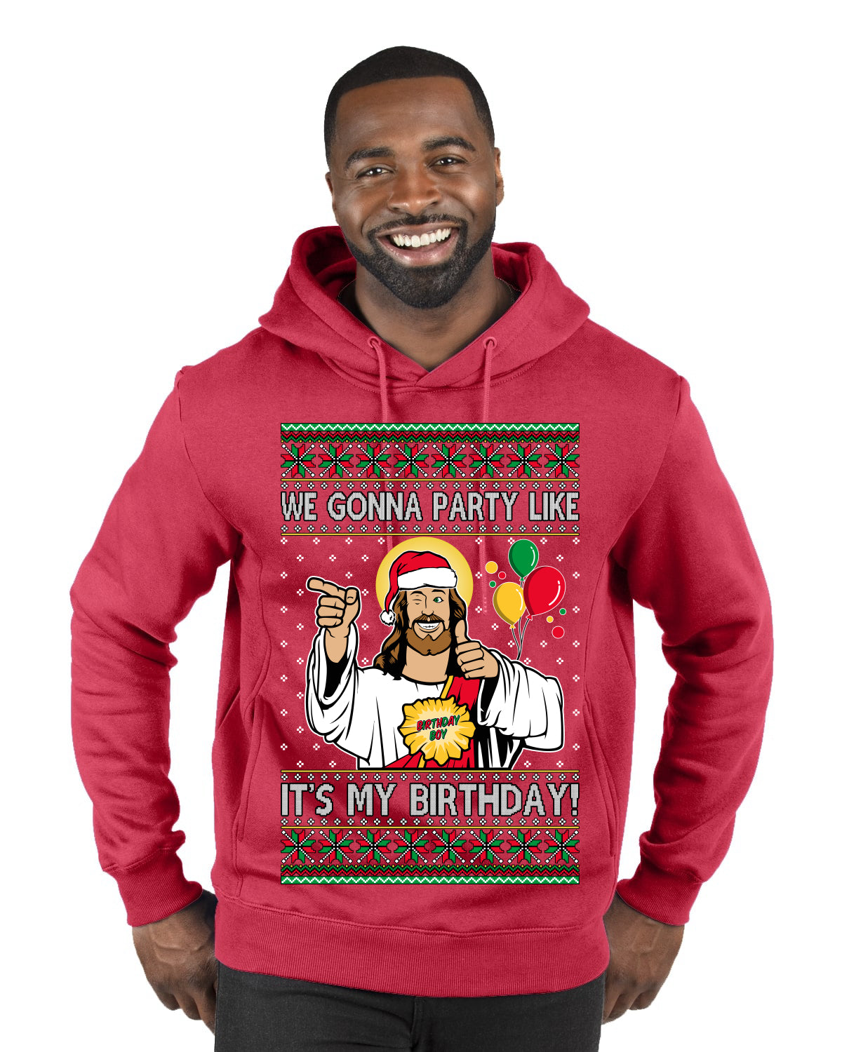 Gonna Party Like It's My Birthday Jesus, Christmas Gifts, Funny Xmas Gift Idea, Ugly Christmas Sweater Premium Graphic Hoodie Sweatshirt