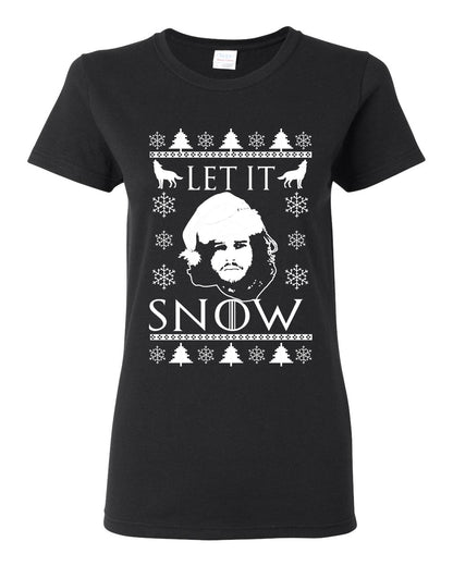 Let It Snow Jon Snow Stark GoT , Christmas Gifts, Funny Xmas Gift Idea,  Ugly Christmas Sweater Womens Graphic T-Shirt