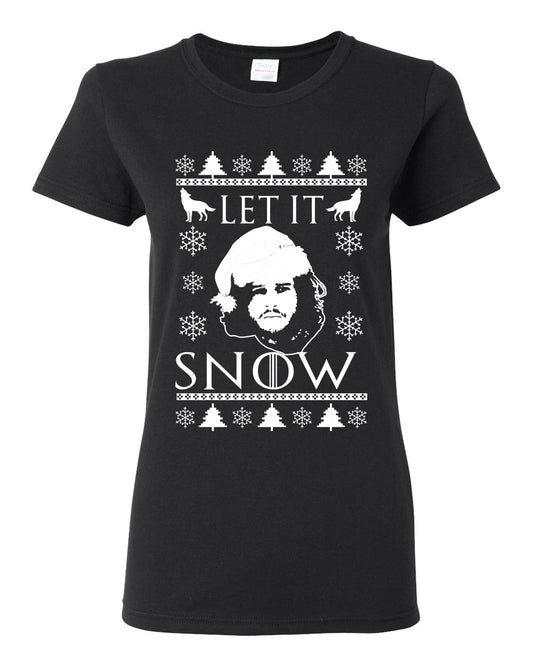 Let It Snow Jon Snow Stark GoT , Christmas Gifts, Funny Xmas Gift Idea,  Ugly Christmas Sweater Womens Graphic T-Shirt