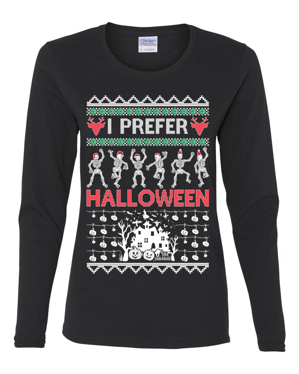 I Prefer Halloween Dancing Skeletons, Xmas Dancers, Christmas Gifts, Funny Xmas Gift Idea, Ugly Christmas  Womens Graphic Long Sleeve T-Shirt