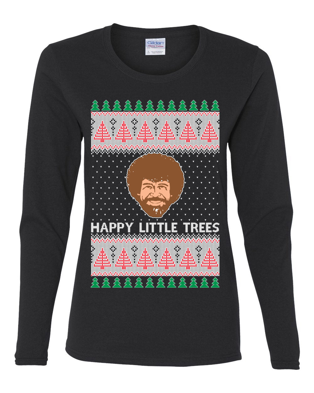 Bob Happy Little Trees Ross Painter, Christmas Gifts, Funny Xmas Gift Idea, Ugly Christmas  Womens Graphic Long Sleeve T-Shirt