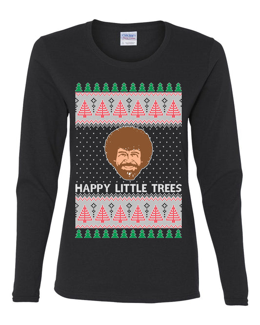 Bob Happy Little Trees Ross Painter, Christmas Gifts, Funny Xmas Gift Idea, Ugly Christmas  Womens Graphic Long Sleeve T-Shirt