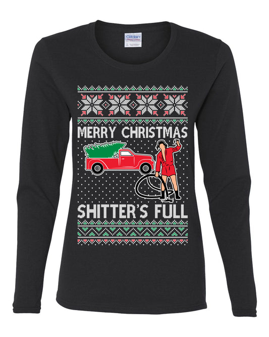 Cousin Eddie Merry Christmas Shitter's Full, Funny Christmas, Christmas Gifts, Funny Xmas Gift Idea, Ugly Christmas  Womens Graphic Long Sleeve T-Shirt