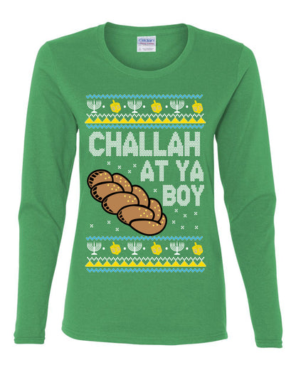 Challah At Ya Boy, Hanukkah Christmas Gifts, Funny Xmas Gift Idea, Ugly Christmas  Womens Graphic Long Sleeve T-Shirt