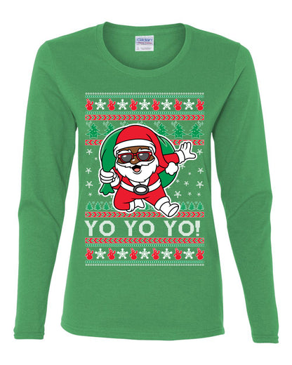 Yo Yo Yo Black Santa, Christmas Gifts, Funny Xmas Gift Idea, Ugly Christmas  Womens Graphic Long Sleeve T-Shirt
