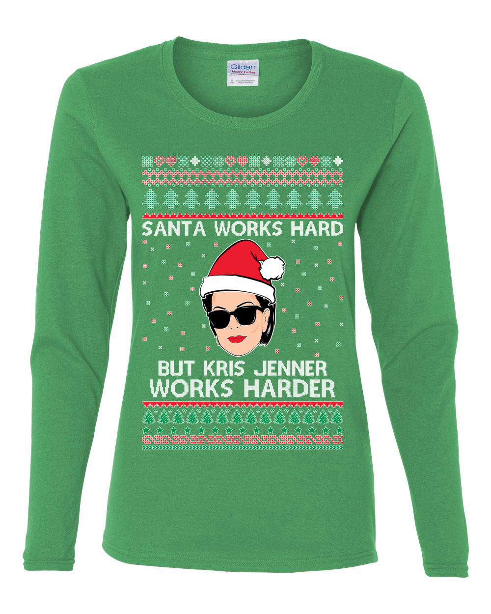 Santa Works Hard But Kris Works Harder Jenner, Christmas Gifts, Funny Xmas Gift Idea, Ugly Christmas  Womens Graphic Long Sleeve T-Shirt