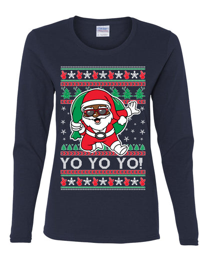Yo Yo Yo Black Santa, Christmas Gifts, Funny Xmas Gift Idea, Ugly Christmas  Womens Graphic Long Sleeve T-Shirt