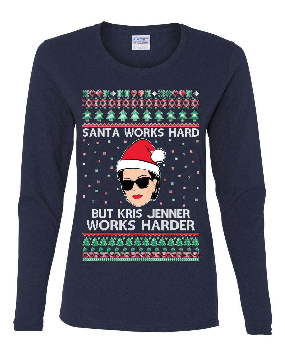 Santa Works Hard But Kris Works Harder Jenner, Christmas Gifts, Funny Xmas Gift Idea, Ugly Christmas  Womens Graphic Long Sleeve T-Shirt