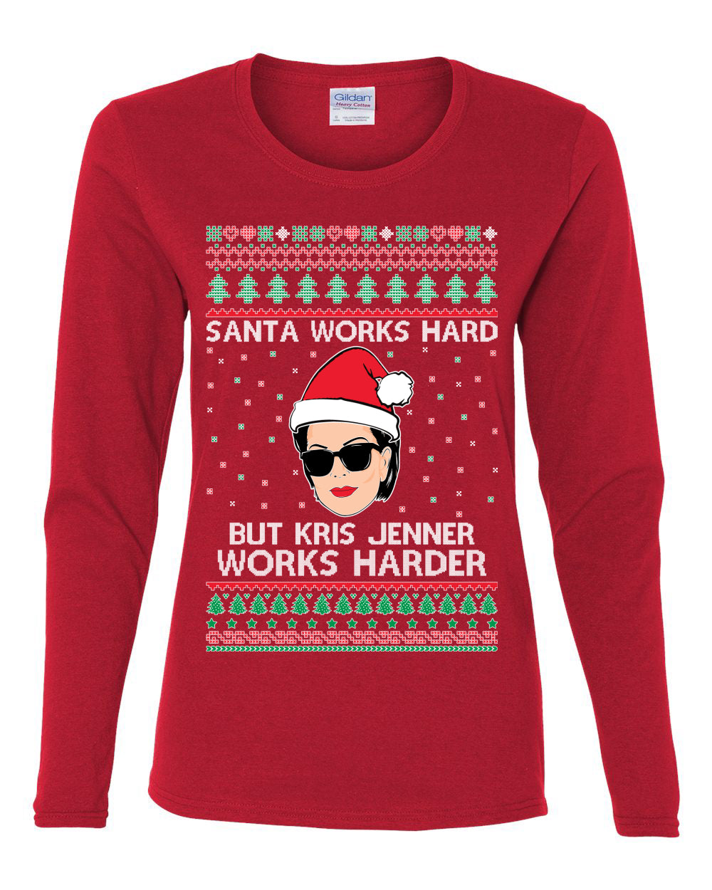 Santa Works Hard But Kris Works Harder Jenner, Christmas Gifts, Funny Xmas Gift Idea, Ugly Christmas  Womens Graphic Long Sleeve T-Shirt