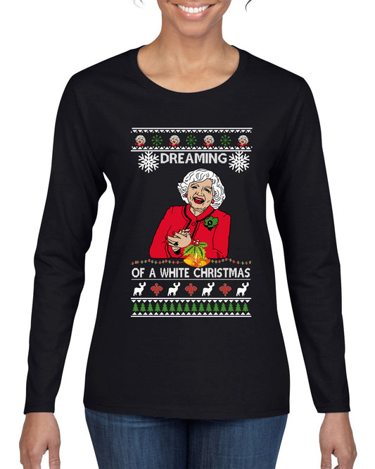 Betty I'm Dreaming of a White Christmas, Christmas Gifts, Funny Xmas Gift Idea, Ugly Christmas Sweater Womens Graphic Long Sleeve T-Shirt